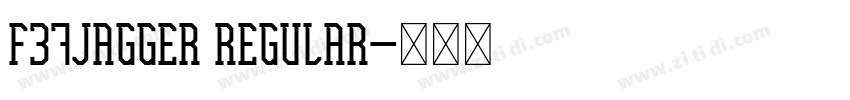 F37Jagger Regular字体转换